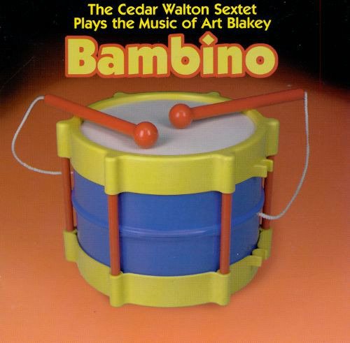 Cover for Cedar Walton · Bambino - Plays Music of Art Blakey (CD) (1998)