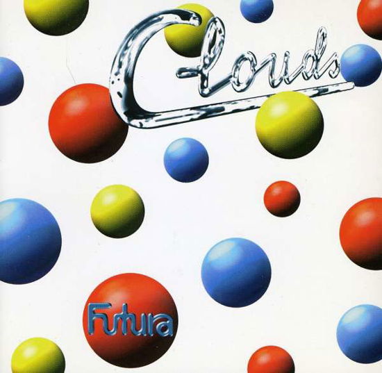 Futura - Clouds The - Música - UNIVERSAL - 0731452798329 - 2 de junho de 2017