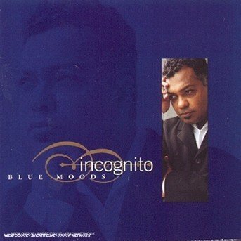 Incognito-blue Moods - Incognito - Musik - Universal - 0731453478329 - 