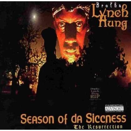 Cover for Brotha Lynch Hung · Season of Da Siccness (CD) (2013)