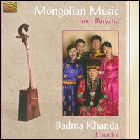 Cover for Badma Khanda Ensemble · Mongolian Music from Buryatia (CD) (2008)