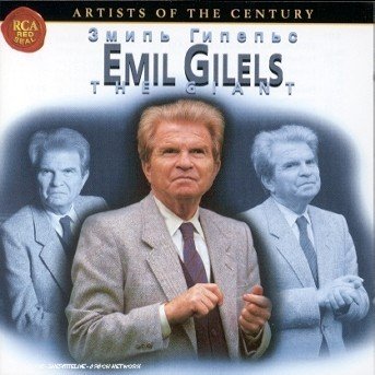 Cover for Emil Gilels · Artists of the Century: the Giant (CD) (2009)