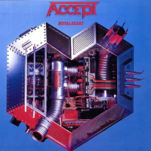 Cover for Accept · Metal Heart (CD) [Bonus Tracks edition] (2006)