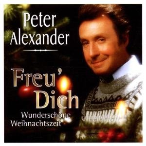 Cover for Peter Alexander · Freu' Dich - Wunderschöne Weihnachtszeit (CD) (2003)