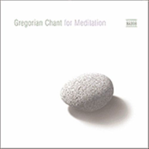 Cover for Choeur De Moines Bénedictins D · Gregorian Chant for Meditation (CD) (2005)