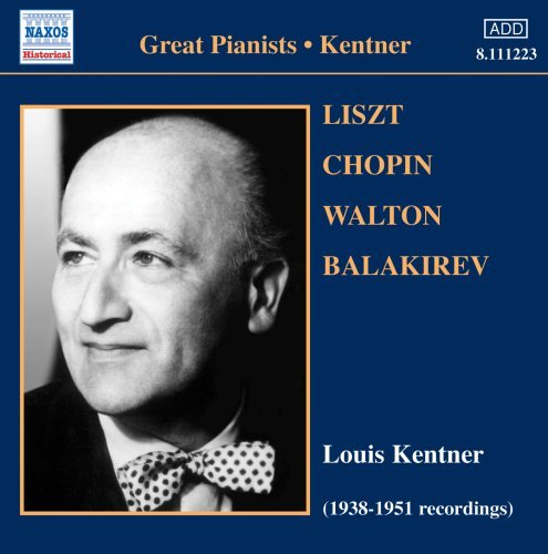 Cover for Louis Kentner · Lisztchopinbalakirevwalton (CD) (2007)