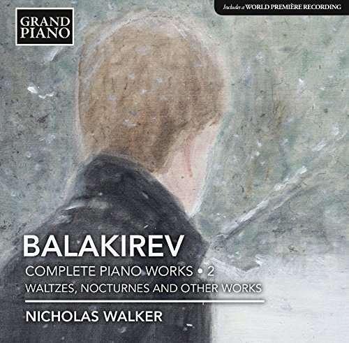 Cover for Balakirev / Walker · Complete Piano Music 2 (CD) (2016)