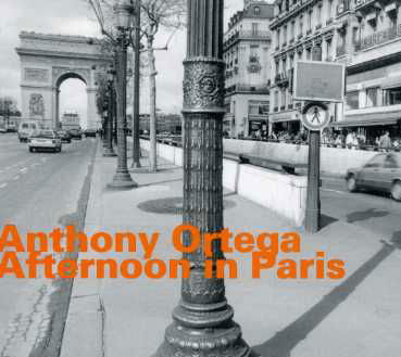 Cover for Anthony Ortega · Afternoon In Paris (CD) (2020)