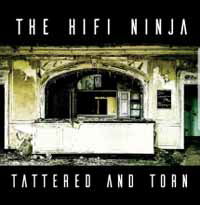 Tattered and Torn - Hi Fi Ninja - Muziek - HOSTILE CITY - 0760137192329 - 4 januari 2019