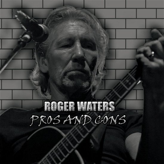 Cover for Roger Waters · Pros and Cons (CD) (2015)