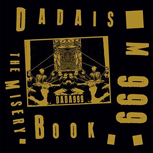 Cover for Dadaism 999 Ft. Edward Ka-Spel · The Misery Book (CD) (2015)