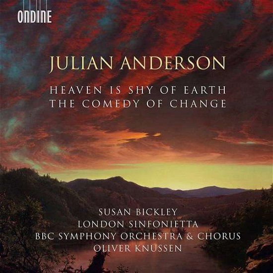 Bickley / Bbc So / Knussen · Anderson: Heaven Is Shy Of Earth (CD) (2018)