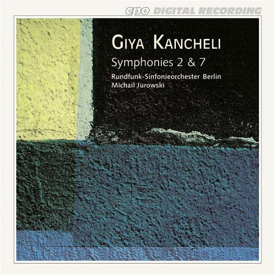 Kancheli / Jurowski / Berlin Radio Symphony · Symphony 2 & 7 (CD) (1995)