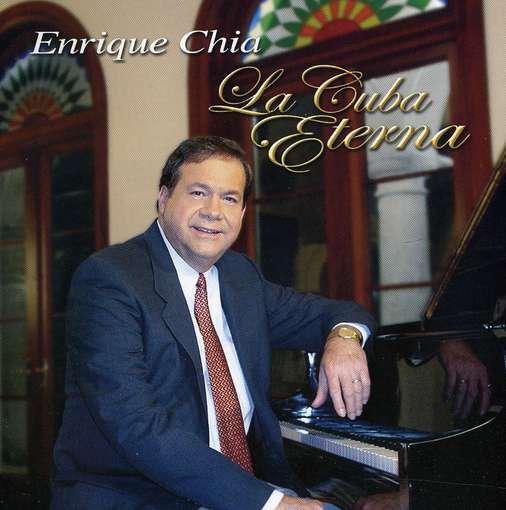 Cuba Eterna - Enrique Chia - Music - Begui Records - 0763304214329 - April 28, 2009