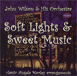 Cover for J. Wilson · Soft Lights &amp; Sweet Music (CD) (2002)