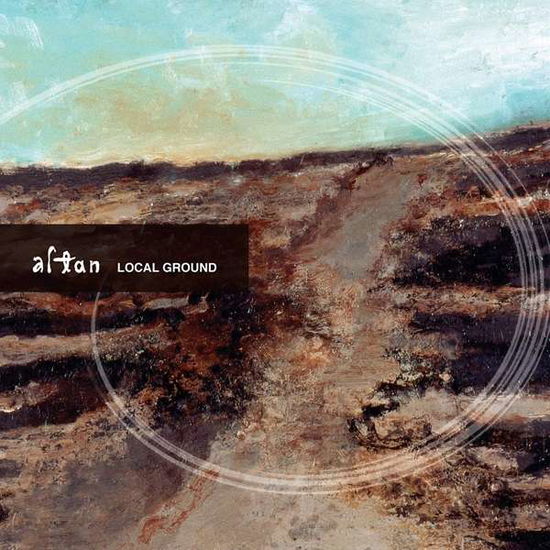 Cover for Altan · Local Ground (CD) (2021)