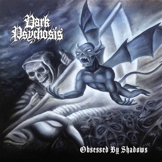 Dark Psychosis · Obsessed By Shadows (CD) (2021)
