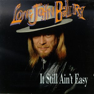 Cover for John -Long- Baldry · It Still Ain't Easy (CD) (2019)