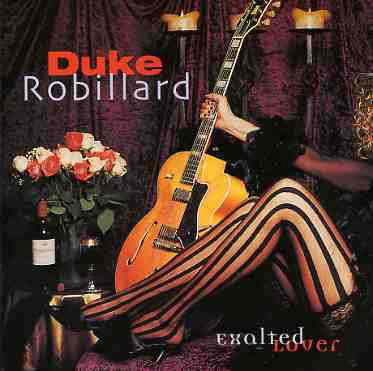 Exalted Lover - Duke Robillard - Musikk - BLUES - 0772532129329 - 14. mars 2019