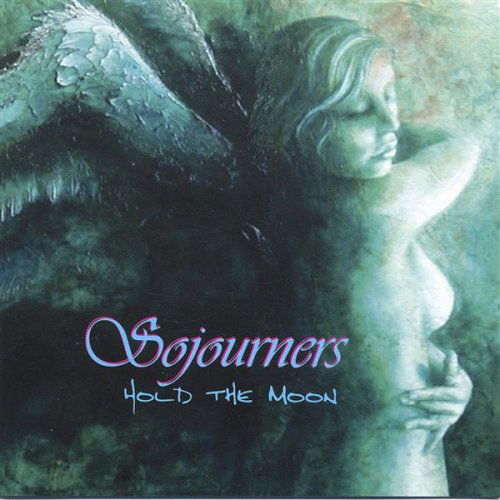 Cover for Sojourners · Hold the Moon (CD) (2005)