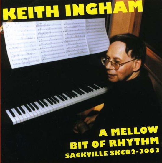 Cover for Keith Ingham · A Mellow Bit Of Rhythm (CD) (2013)