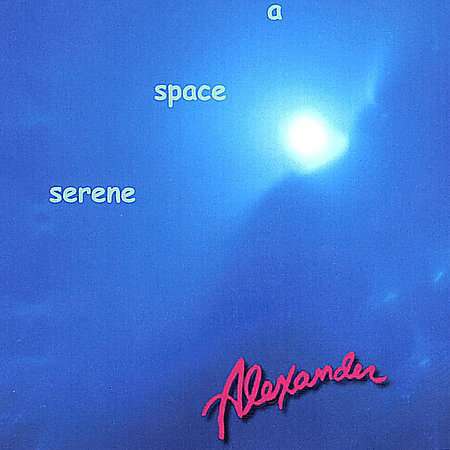 Cover for Alexander · Space Serene (CD) (2003)