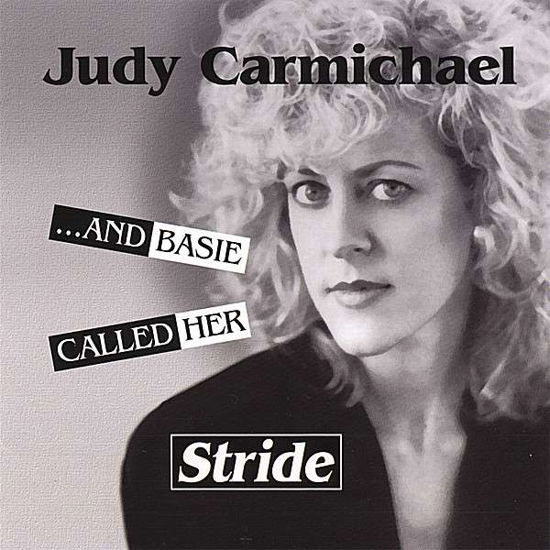Cover for Judy Carmichael · Basie Called Her Stride (CD) (2007)