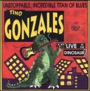 Cover for Tino Gonzales · Live at the Dinosaur 2 (CD) (2005)