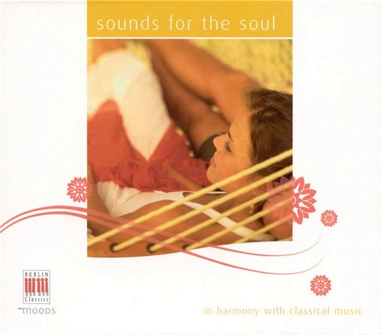 Cover for Mozart / Brahms / Ravel / Lgo / Haenchen · Sounds For The Soul (CD) (2019)