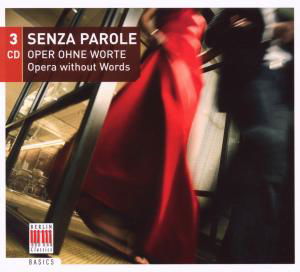 Cover for Senza Parole: Opera Without Words / Various (CD) [Digipak] (2010)