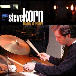 Cover for Steve Korn · Here &amp; Now (CD) (2003)