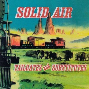Cover for Solid Air · Tailgates &amp; Subtitutes (CD) (1999)