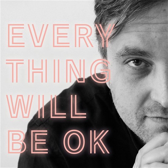 Cover for James Walsh · Everything Will Be Ok - People Like Us (CD) (2022)