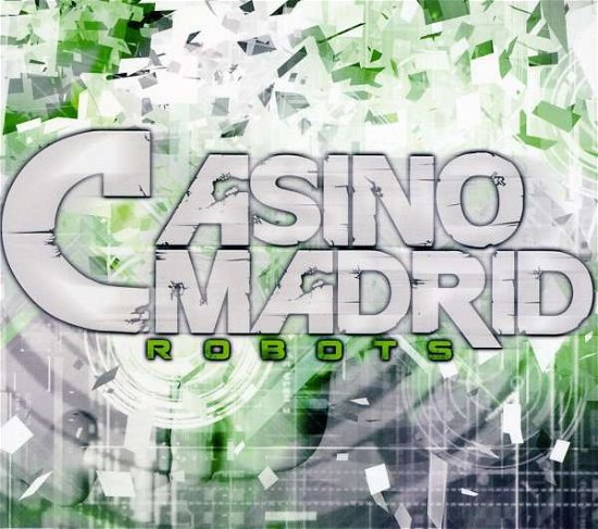 Cover for Casino Madrid · Robots (CD) (2011)
