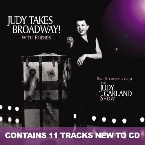 Cover for Judy Garland · Judy Takes Broadway with Friends (CD) (2008)