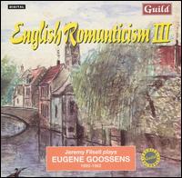 English Romanticism III - Eugene Goossens - Musik - Guild - 0795754713329 - 2001