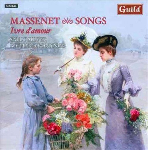 Cover for Massenet / Silver / Bonynge · Ivr D'amour: Songs by Jules Massenet (CD) (2013)