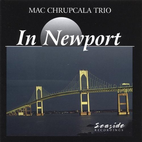 In Newport - Mac Chrupcala - Muziek - Seaside Recordings - 0796332013329 - 26 juli 2012