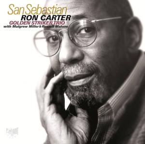 San Sebastian - Ron Carter - Musik - IN & OUT - 0798747710329 - 31. juli 2013