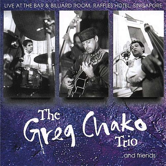 Cover for Greg Chako · Live at Raffles (CD) (2006)