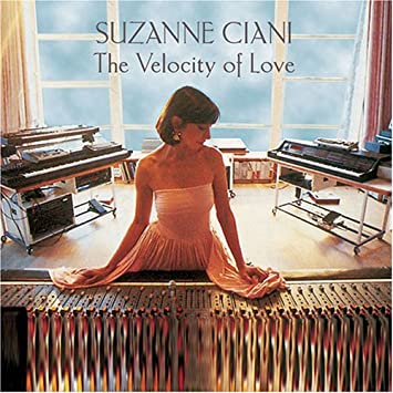 Velocity of Love - Suzanne Ciani - Music - SEVENTH WAVE - 0799547700329 - December 5, 1995