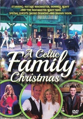 A Celtic Family Christmas - Natalie Macmaster & Donnell Leahy - Filmy - CELTIC - 0803057041329 - 29 listopada 2019