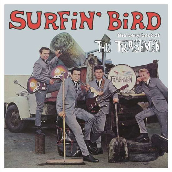 Surfin Bird - the Best of the Trashmen - Trashmen the - Musiikki - CHARLY - 0803415731329 - perjantai 26. heinäkuuta 2019