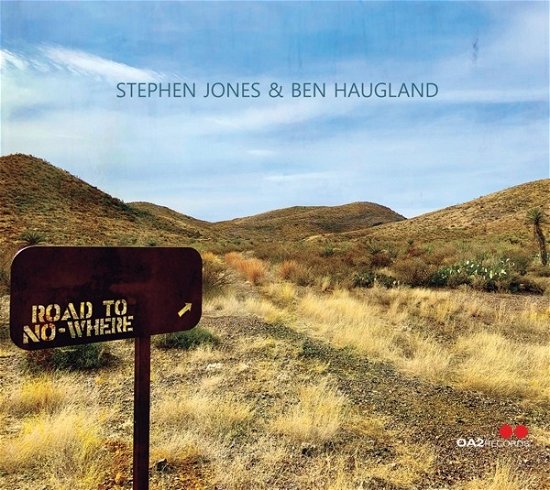 Road To Nowhere - Stephen Jones & Ben Haugland - Música - OA2 - 0805552221329 - 5 de abril de 2024
