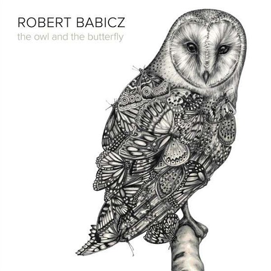 Cover for Robert Babicz · Owl &amp; the Butterfly (CD) (2013)