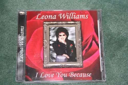 Cover for Leona Williams · I Love You Because (CD) (2012)