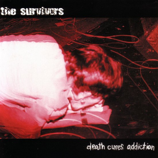 Cover for Survivors · Death Cures Addiction (CD)