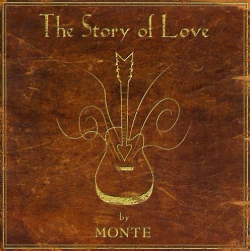 Cover for Monte Montgomery · Story Of Love (CD) (2005)