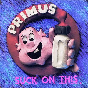 Suck on This - Primus - Musikk - ALTERNATIVE - 0822550000329 - 25. februar 2003
