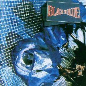 Cover for Black 'n Blue · Without Love (CD) [Remastered edition] (2020)